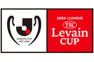 2024JリーグYBCルヴァンカップ プライムラウンド準々決勝第2